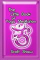 Das kleine Buch der Yoga-Meditation von Scott Shaw (englisch) Taschenbuch Buch
