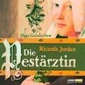 Die Pestärztin (Lübbe Audio) Geissler, Dana CD