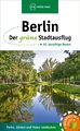 Berlin - Der grüne Stadtausflug | Buch | 9783949138102