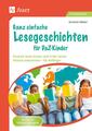 Ganz einfache Lesegeschichten für DaZ-Kinder ~ Annette Weber ~  9783403084570