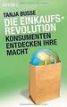 Die Einkaufsrevolution von Tanja Busse | Buch | Zustand gut