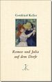 Romeo und Julia auf dem Dorfe | Gottfried Keller | Buch | Erlesenes Lesen | 164 