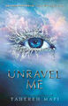 Entwirren Me Shatter Me Serie English Taschenbuch