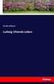 Emilie Uhland | Ludwig Uhlands Leben | Taschenbuch | Deutsch (2016) | Paperback