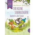 Thienemann Verlag Kleine Lesehelden - Der kleine Siebenschläfer kommt in die