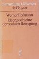 Ideengeschichte der sozialen Bewegung des 19. und 20. Jahrhunderts. Hofmann, Wer