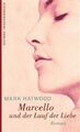 Marcello und der Lauf der Liebe: Roman (Aufbau Taschenbücher) Roman Hatwood, Mar