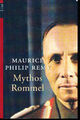 Maurice Philip Remy / Mythos Rommel