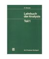 Lehrbuch der Analysis (=Mathematische Leitfäden; Teil 1).