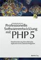 Professionelle Softwareentwicklung mit PHP 5: Objektorie... | Buch | Zustand gut