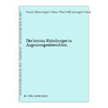 Die letzten Habsburger in Augenzeugenberichten. Hans, Flesch-Brunningen und Fles