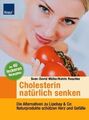 Cholesterin natürlich senken Müller, Sven-David und Katrin Raschke: 1170611