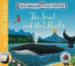 The Snail and the Whale: Book and CD Pack by Donaldson, Julia 1509815260