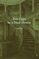 Nellie Bly Ten Days in a Mad-House (Annotated) (Taschenbuch)