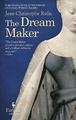 Rufin, Jean-Christophe : The Dream Maker Highly Rated eBay Seller Great Prices