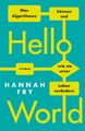 Hannah Fry | Hello World | Buch | Deutsch (2019) | 272 S. | C.H.Beck