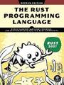 The Rust Programming Language: 2nd Edition, Steve