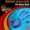 Edgar Wallace - Die blaue Hand