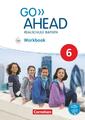 Go Ahead 6. Jahrgangsstufe - Ausgabe für Realschulen in Bayern - Workbook mit Au