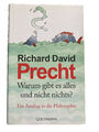 Warum gibt es alles und nicht nichts? von Richard David Precht (2011, Gebundene