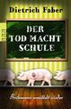 Der Tod macht Schule | Buch | 9783499258268