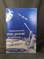 The Moon in Science and Fiction or: how Man Reached Cosmic Space. - [Signiertes 