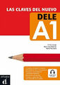 Las claves del nuevo DELE: Nivel inicial A1. Lehrbuch + Online Buch