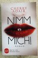 Nimm Mich - Erotischer Roman - Cherry Adame