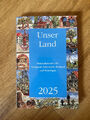 Unser Land - Heimatkalender für Neckartal, Odenwald, Bauland und Kraichgau 2025