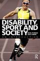 Disability, Sport and Society: An Int..., Thomas, Nigel