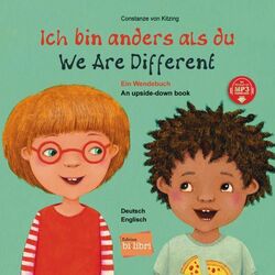 Ich bin anders als du / Ich bin wie du: Ein Wendebuch / Kinderbuch Deu 1357621-2