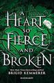 A Heart So Fierce and Broken (The Cursebreaker Series), Kemmerer, Brigid, gebraucht; 