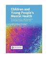 Children and Young People's Mental Health 2nd Edition: Early Intervention, Ongoi
