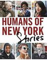 Humans of New York: The Stories von Stanton, Brandon | Buch | Zustand gut