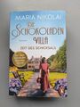 Guter Zustand: Die Schokoladenvilla – Zeit des Schicksals- Maria Nikolai