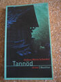 Tannöd von Andrea Maria Schenkel (2007, Taschenbuch)