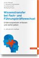 Christine Erlach (u. a.) | Wissenstransfer bei Fach- und Führungskräftewechsel