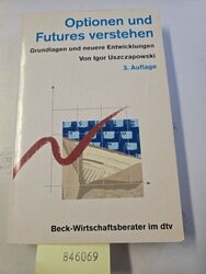 Optionen und Futures verstehen: Grundlagen und neue Entwicklungen (dtv Beck Wirt