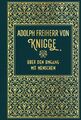 Adolph von Knigge Über den Umgang mit Menschen