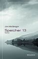 Speicher 13: Roman von McGregor, Jon | Buch | Zustand gut