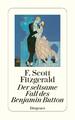 Der seltsame Fall des Benjamin Button | F. Scott Fitzgerald | Taschenbuch | Diog