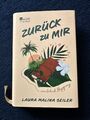 Zurück zu mir von Laura Malina Seiler (2021, Gebundene Ausgabe)