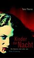 Kinder der Nacht. Die Vampire sind unter uns Die Vampire sind unter uns Thorne, 