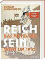 Reich sein: Das mondäne Wien um 1910 von Roman Sand... | Buch | Zustand sehr gut