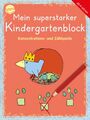 Mein superstarker Kindergartenblock. Konzentrations- und Zählspiele | Deutsch