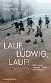 Lauf, Ludwig, lauf! Rafael Seligmann