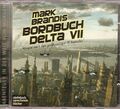 MARK BRANDIS Hörspiel 1 BORDBUCH DELTA VII CD Kult!