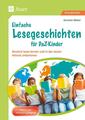 Einfache Lesegeschichten für DaZ-Kinder ~ Annette Weber ~  9783403078593