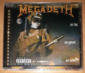 Megadeth - So Far, So Good... So What! CD Remixed, Remastered 2004 *Neu/OPV*