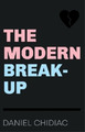 Daniel Chidiac The Modern Break-Up (Taschenbuch)